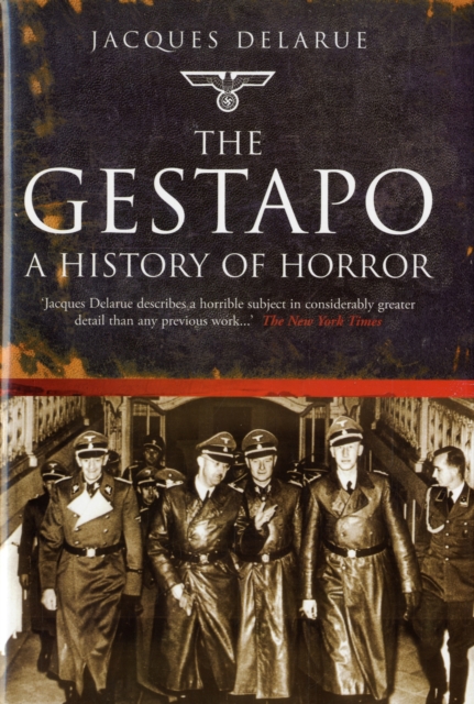 Gestapo, The:  a History of Horror, Hardback Book
