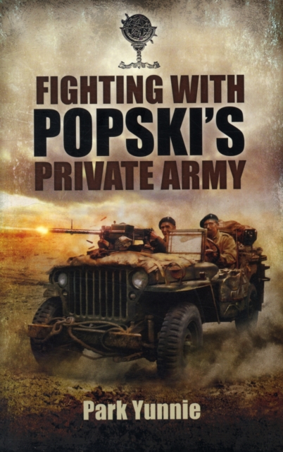 Fighting With Popski's Private Army, Paperback / softback Book