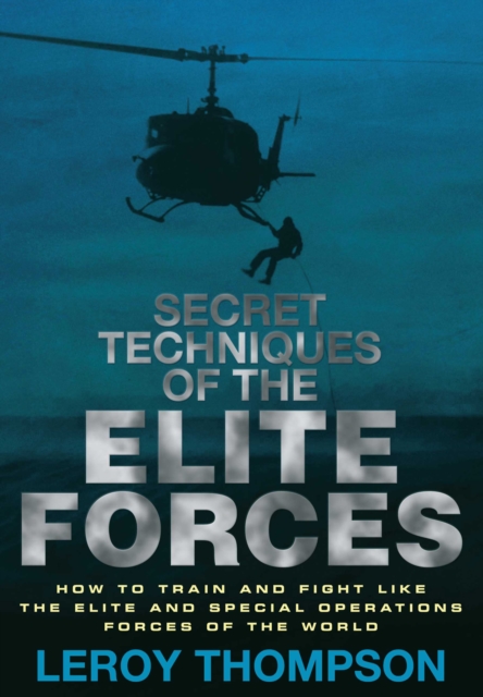 Secret Techniques of the Elite Forces, Paperback / softback Book
