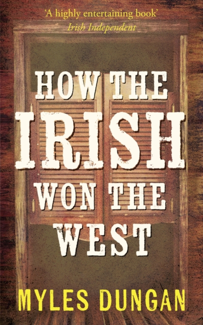 How the Irish Won the West, EPUB eBook