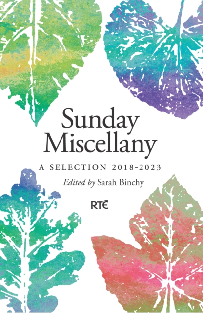 Sunday Miscellany : A Selection, 2018–2023, Paperback / softback Book