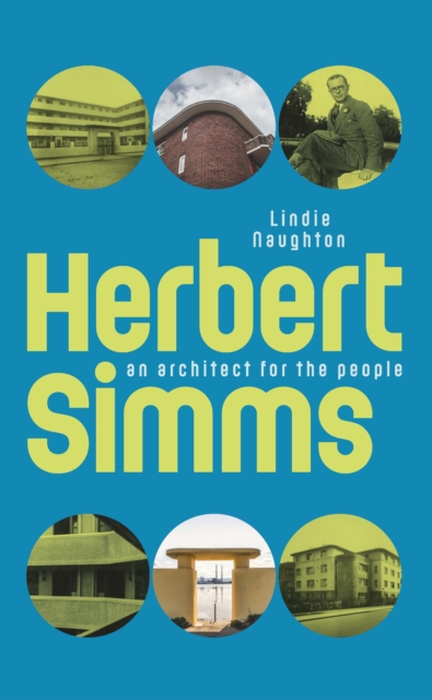 Herbert Simms : An Architect for the People, EPUB eBook