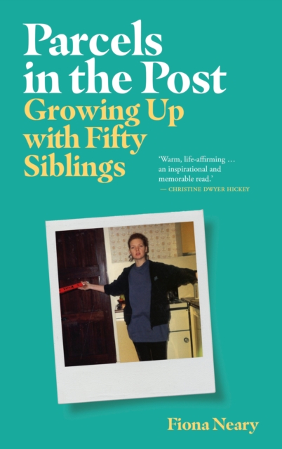 Parcels in the Post : Growing Up With Fifty Siblings, EPUB eBook