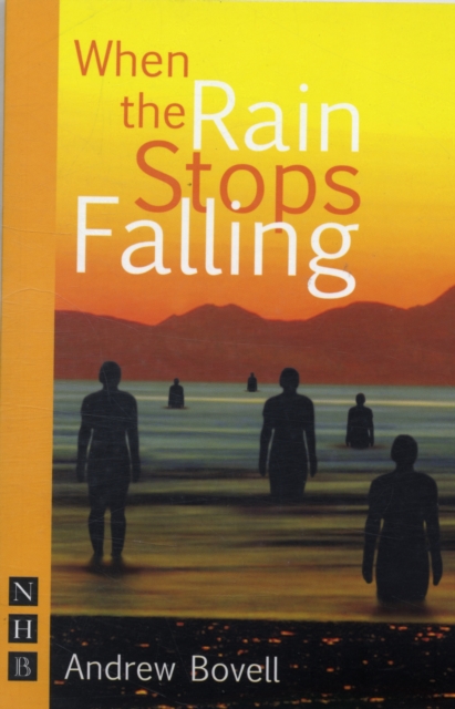 When the Rain Stops Falling, Paperback / softback Book