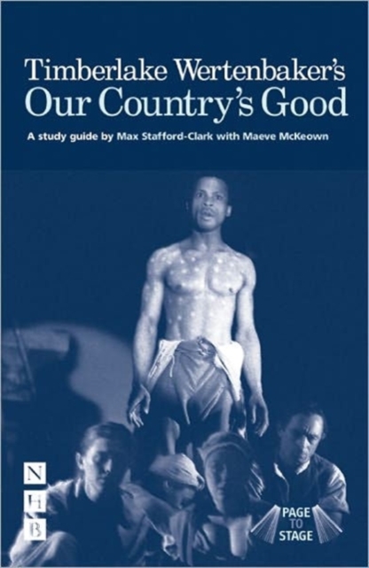 Timberlake Wertenbaker's Our Country's Good : A Study Guide, Paperback / softback Book