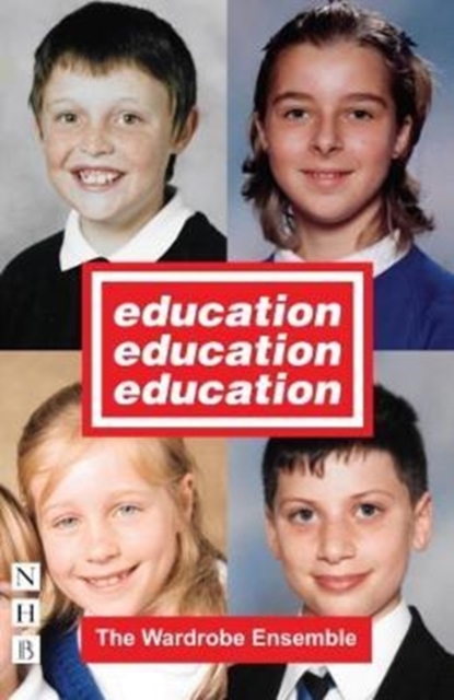 Education, Education, Education, Paperback / softback Book