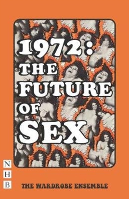 1972: The Future of Sex, Paperback / softback Book