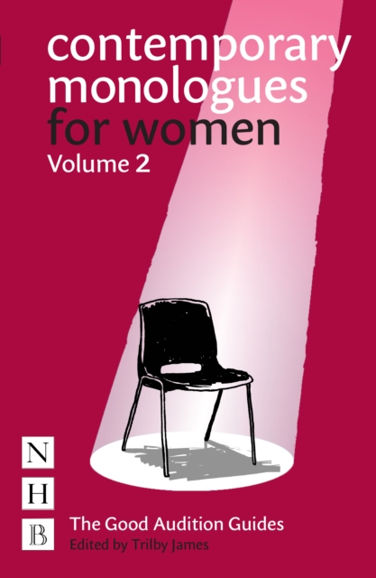 Contemporary Monologues for Women: Volume 2, Paperback / softback Book