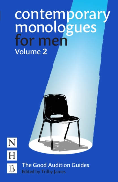 Contemporary Monologues for Men: Volume 2, Paperback / softback Book