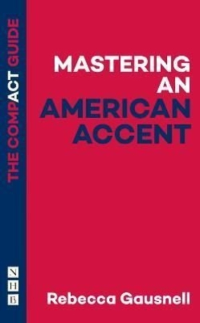 Mastering an American Accent: The Compact Guide, Paperback / softback Book