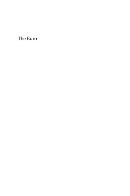 Euro : Its Origins, Development and Prospects, PDF eBook