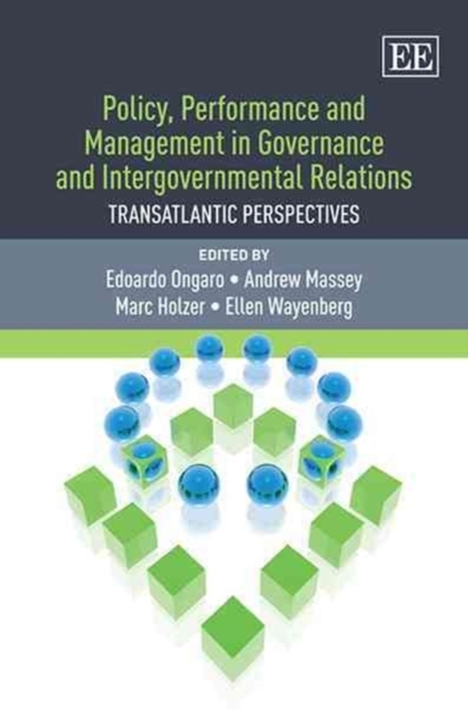 Policy, Performance and Management in Governance and Intergovernmental Relations : Transatlantic Perspectives, Hardback Book