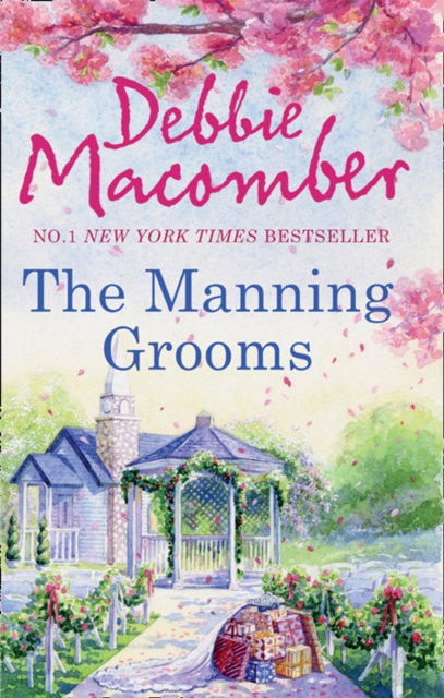 The Manning Grooms : Bride on the Loose / Same Time, Next Year (That Special Woman!), Paperback / softback Book