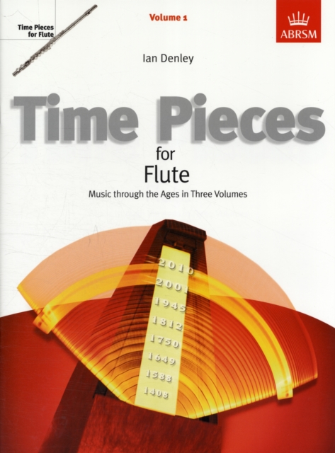 Time Pieces for Flute, Volume 1 : Music through the Ages in 3 Volumes, Sheet music Book