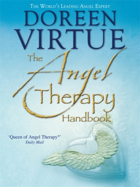 The Angel Therapy Handbook, Paperback / softback Book