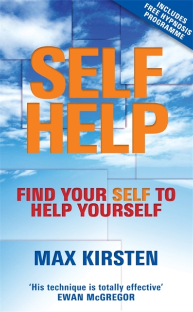 Self-Help : Find Your Self to Help Yourself, Paperback / softback Book