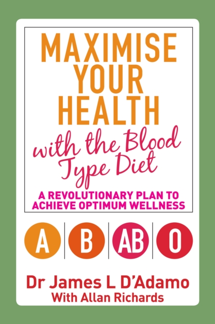 Maximise Your Health with the Blood Type Diet, EPUB eBook