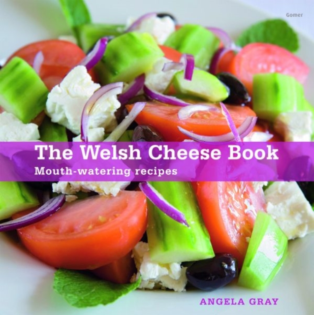 Welsh Cheese Book, The - Mouth-Watering Recipes, Paperback / softback Book