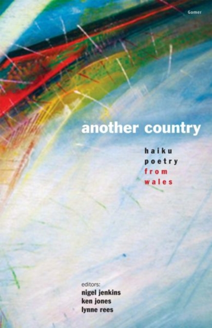 Another Country - Haiku Poetry from Wales, Paperback / softback Book