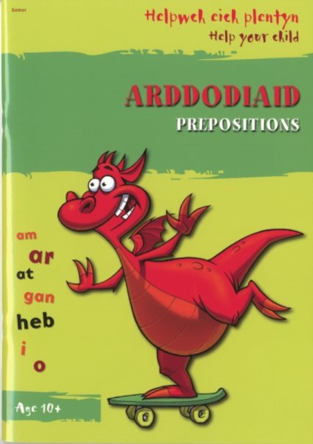 Helpwch eich Plentyn/Help Your Child: Arddodiaid/Prepositions, Paperback / softback Book