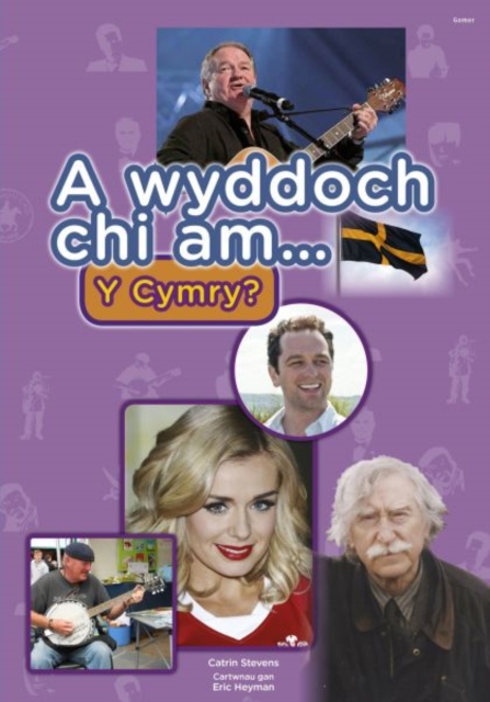 Cyfres a Wyddoch Chi: A Wyddoch Chi am y Cymry?, Paperback / softback Book