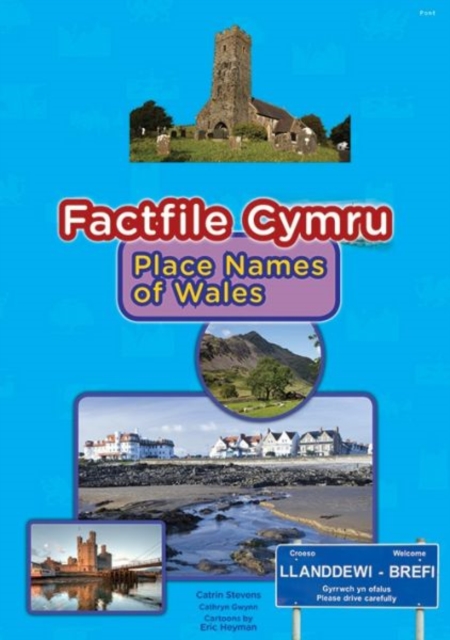 Factfile Cymru: Place Names of Wales, Paperback / softback Book
