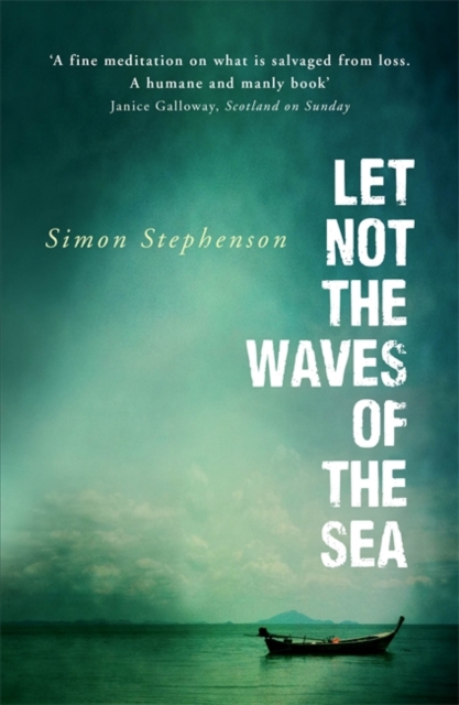 Let Not the Waves of the Sea, Paperback / softback Book
