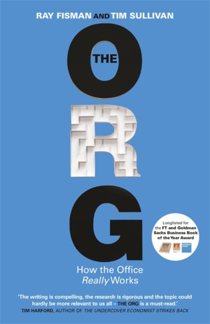 The Org : How The Office Really Works, Paperback / softback Book