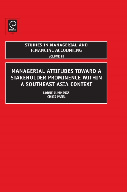 Managerial Attitudes Toward a Stakeholder Prominence within a Southeast Asia Context, Hardback Book