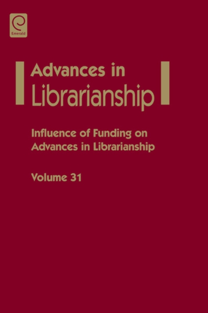 Influence of funding on advances in librarianship, Hardback Book