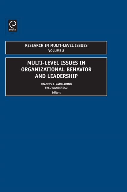 Multi-Level Issues In Organizational Behavior And Leadership, Hardback Book