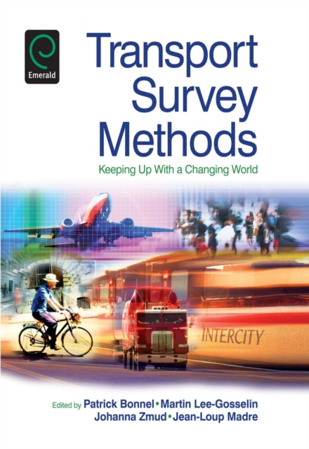 Transport Survey Methods : Keeping Up with a Changing World, Hardback Book