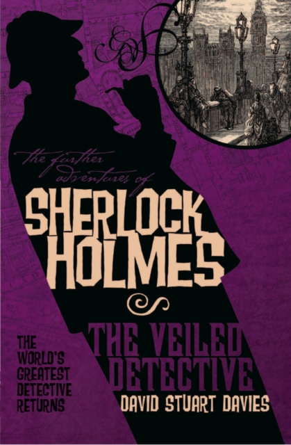 The Further Adventures of Sherlock Holmes: The Veiled Detective, Paperback / softback Book