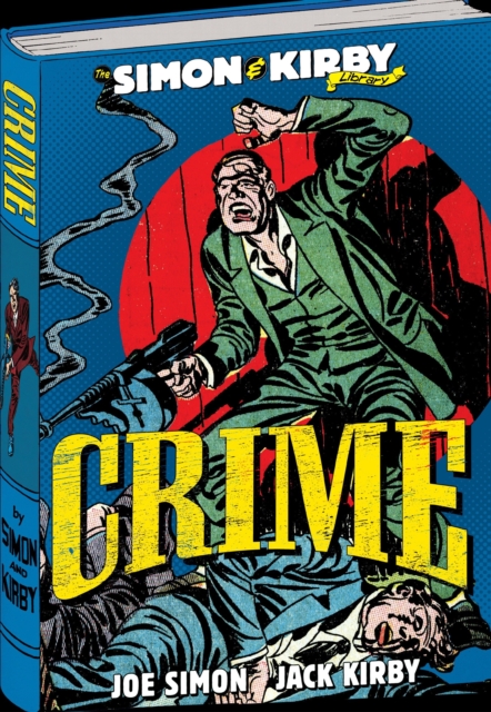 The Simon and Kirby Library: Crime, Hardback Book
