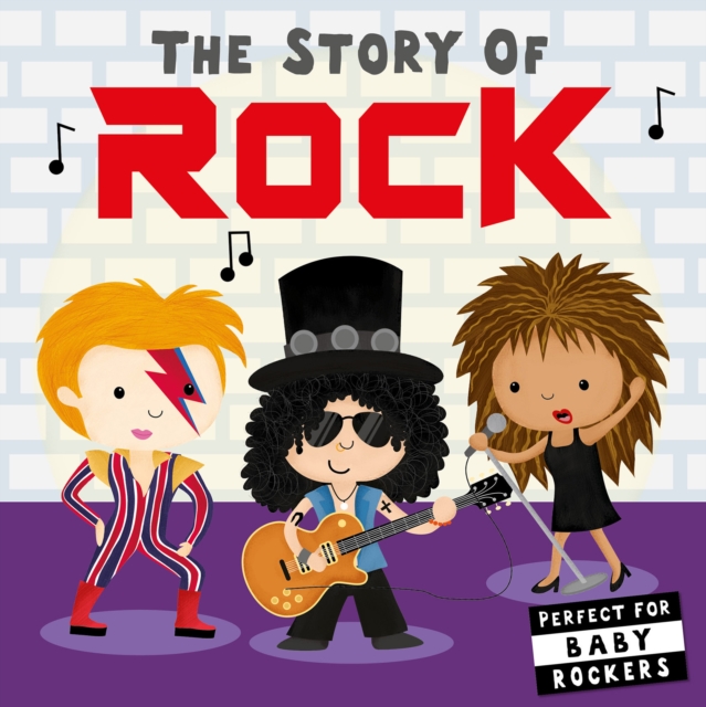 The Story of Rock, Board book Book