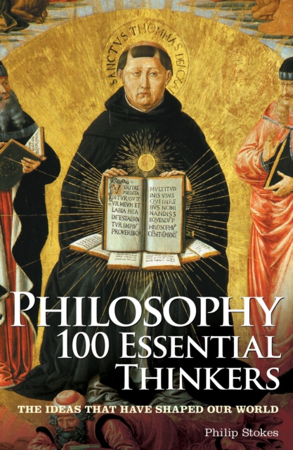 Philosophy 100 Essential Thinkers, EPUB eBook