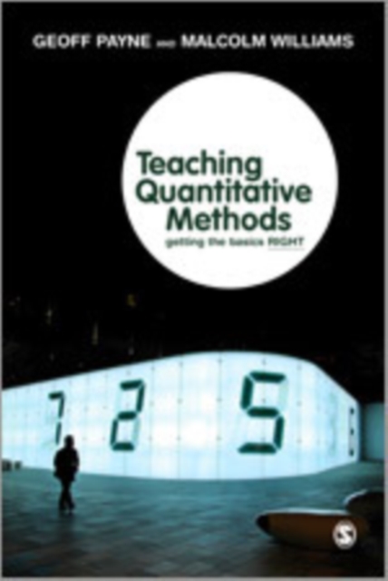Teaching Quantitative Methods : Getting the Basics Right, Hardback Book