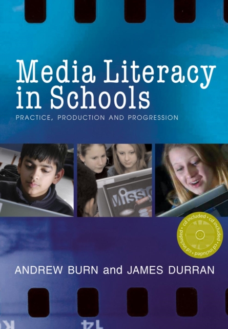 Media Literacy in Schools : Practice, Production and Progression, PDF eBook
