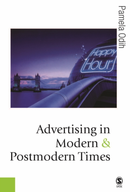 Advertising in Modern and Postmodern Times, PDF eBook