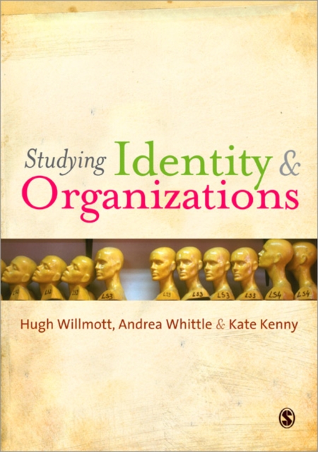 Understanding Identity and Organizations, Paperback / softback Book