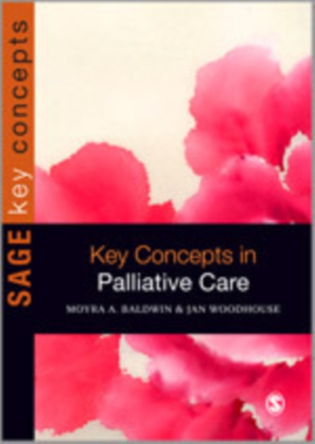 Key Concepts in Palliative Care, Hardback Book