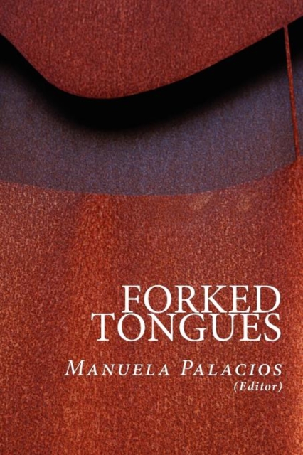 Forked Tongues : Galician, Basque and Catalan Womens's Poetry, Paperback / softback Book