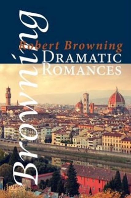 Dramatic Romances, Paperback / softback Book