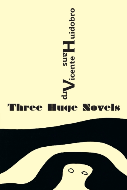 Three Huge Novels : Tres inmensas novelas, Paperback / softback Book