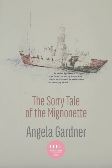 The Sorry Tale of the Mignonette, Paperback / softback Book