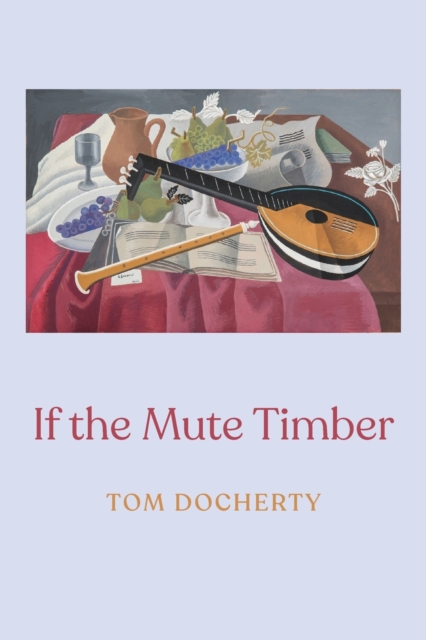 If the Mute Timber, Paperback / softback Book