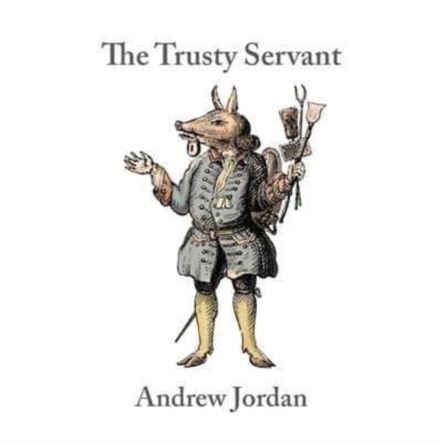 The Trusty Servant, Paperback / softback Book