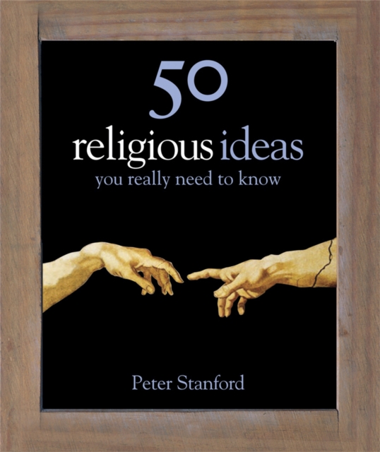 50 Religious Ideas You Really Need to Know, Hardback Book