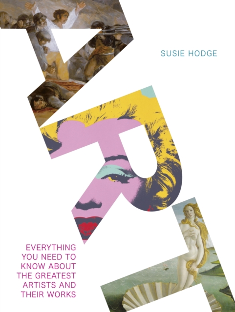 Art : Everything You Need to Know About the Greatest Artists and Their Works, EPUB eBook