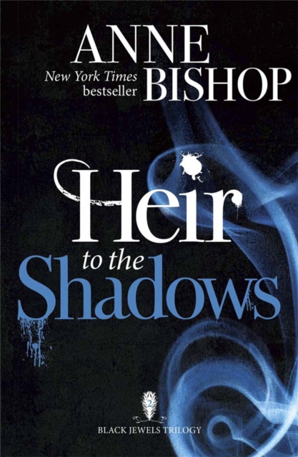 Heir to the Shadows : The Black Jewels Trilogy Book 2, Paperback / softback Book